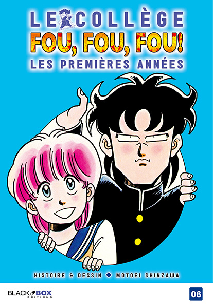 Collège Fou Fou Fou - Kimengumi - Les premières années - Tome 6