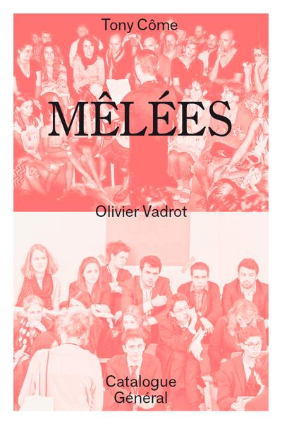 OLIVIER VADROT : MELEES