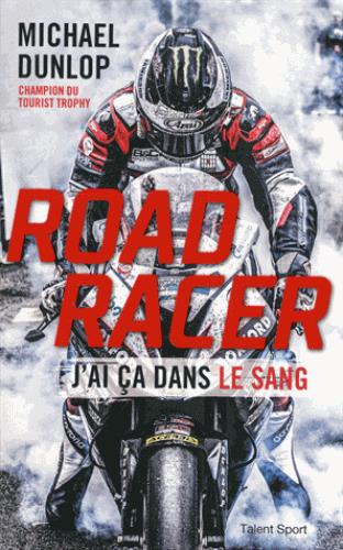 ROAD RACER - J'AI CA DANS LE SANG