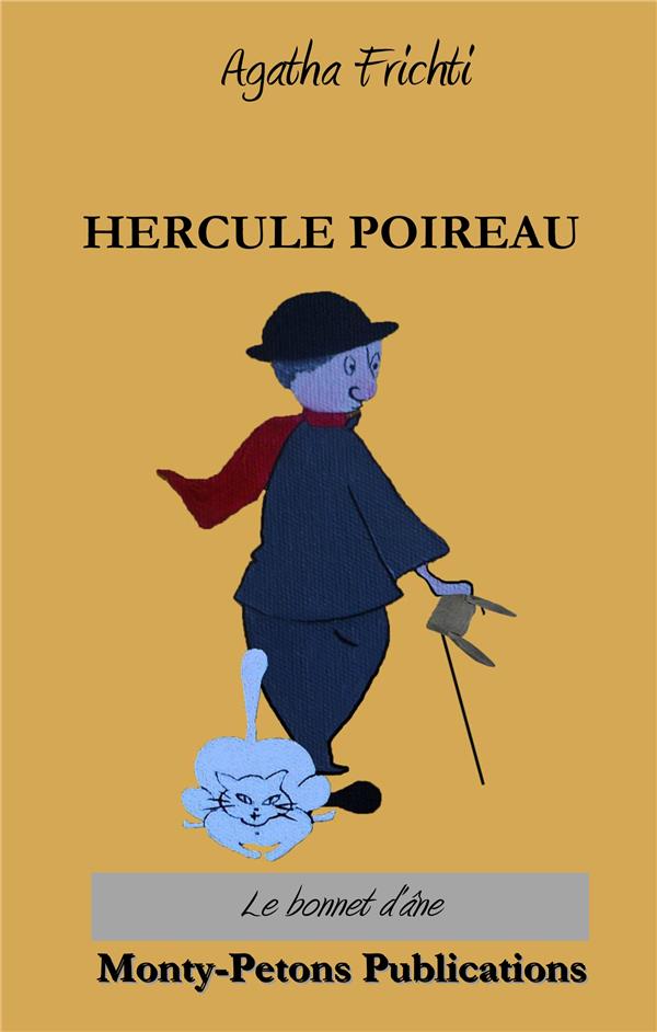 HERCULE POIREAU - LE BONNET D'ANE
