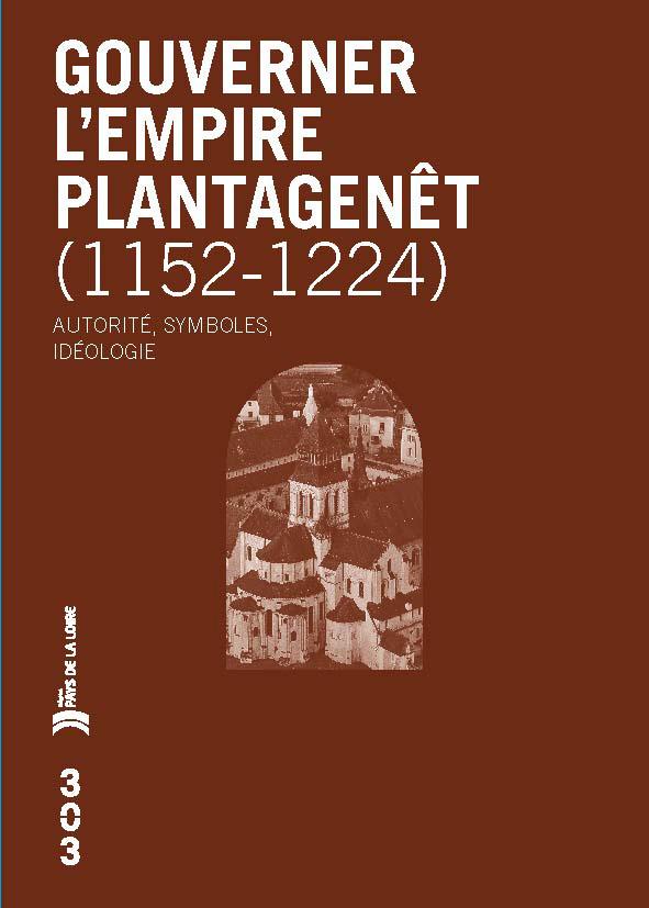 GOUVERNER L EMPIRE PLANTAGENET (1152-1224)