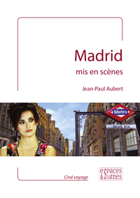MADRID MIS EN SCENES - ILLUSTRATIONS, COULEUR