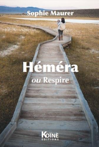 HEMERA - OU RESPIRE