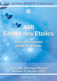 AMI 1- ENFANT DES ETOILES