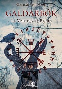 GALDARBOK - LA VOIX DES 24 RUNES - TOME 1