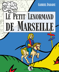 LE PETIT LENORMAND DE MARSEILLE - COFFRET DE 36 CARTES ET UN LIVRE EXPLICATIF EN COULEURS DE 190 PAG