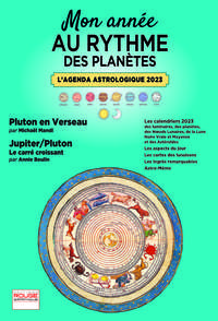 L'AGENDA ASTROLOGIQUE 2023 - MON ANNEE AU RYTHME DES PLANETES