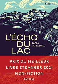TO THE LAKE - ONE-SHOT - L'ECHO DU LAC - PRIX DU MEILLEUR LIVRE ETRANGER 2021 NON-FICTION - GUERRE E