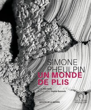SIMONE PHEULPIN - UN MONDE DE PLIS