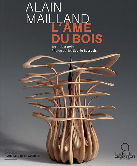 ALAIN MAILLAND - L'AME DU BOIS