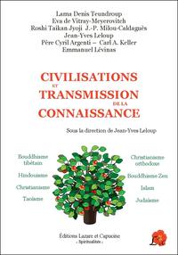 CIVILISATIONS ET TRANSMISSION DE LA CONNAISSANCE