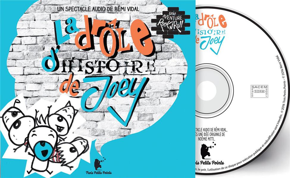 JOEY ET LES REX PISTOLS - T01 - LA DROLE D'HISTOIRE DE JOEY