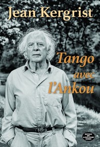 TANGO AVEC L'ANKOU - JEAN KERGRIST