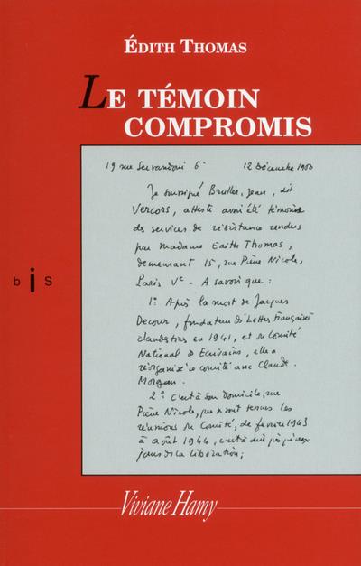 Le temoin compromis