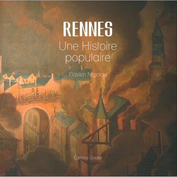 RENNES, UNE HISTOIRE POPULAIRE