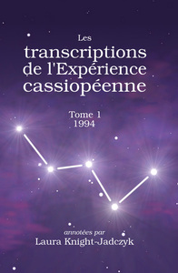 LES TRANSCRIPTIONS DE L EXPERIENCE CASSIOPEENNE  TOME 1, 1994