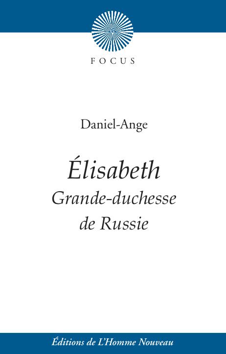 ELISABETH - GRANDE-DUCHESSE DE RUSSIE