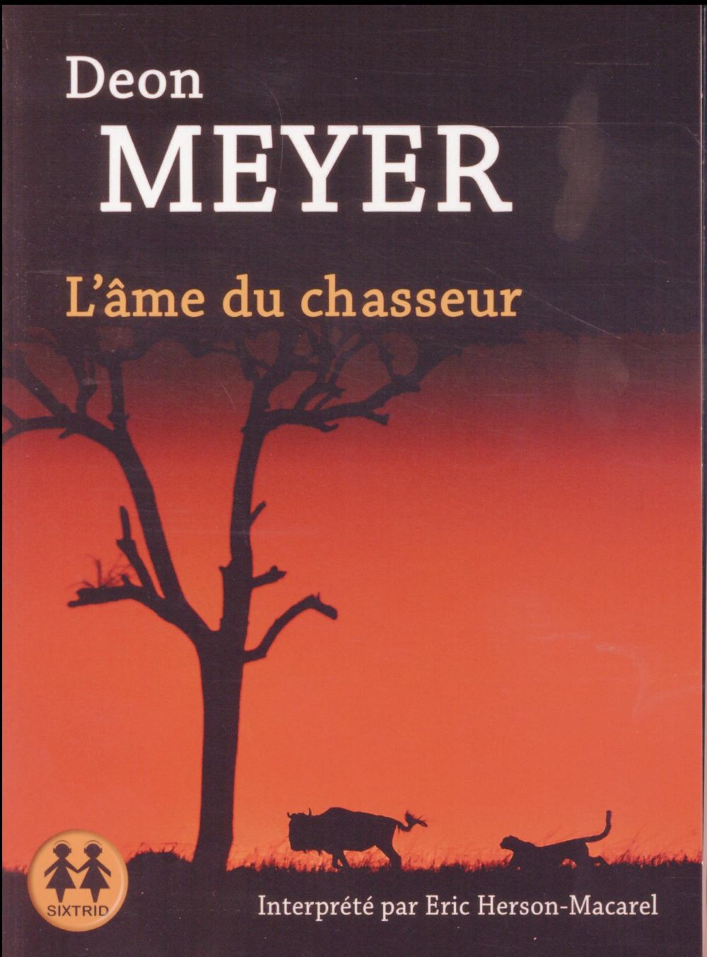 L AME DU CHASSEUR Les Librairies