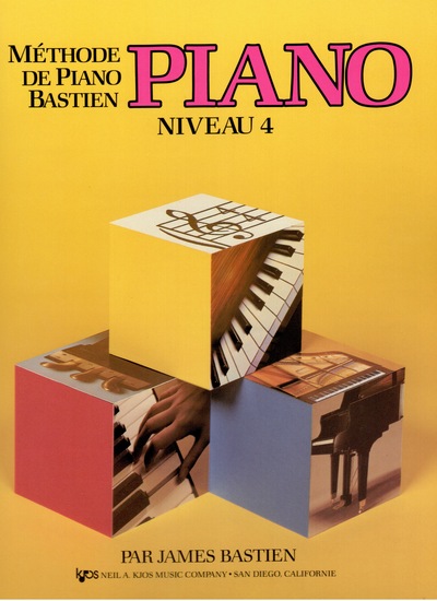METHODE DE PIANO BASTIEN : PIANO, NIVEAU 4