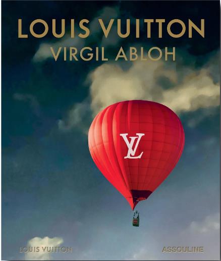 Louis Vuitton: Virgil Abloh (Classic Balloon Cover) [Book]