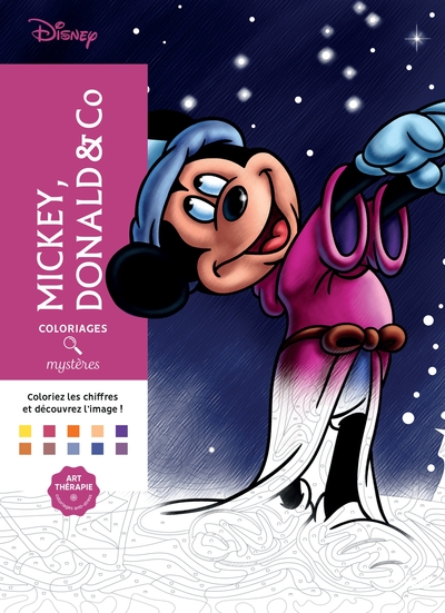 COLORIAGES MYSTERES DISNEY - MICKEY, DONALD & CO