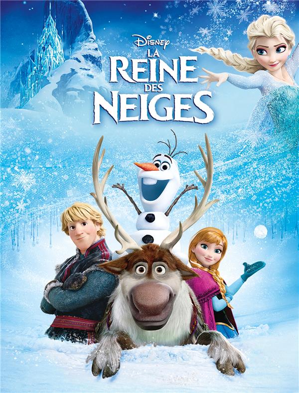  LA REINE DES NEIGES - Disney Cinéma - L'histoire du