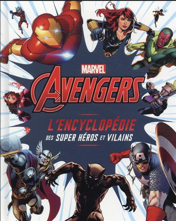 Avengers ; le guide complet des personnages (4e édition)