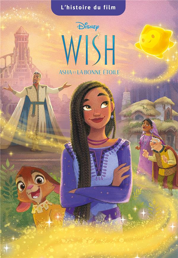 WISH, ASHA ET LA BONNE ÉTOILE - Mon Histoire à Écouter [QR code ou CD -  L'histoire du film - Disney - XXX