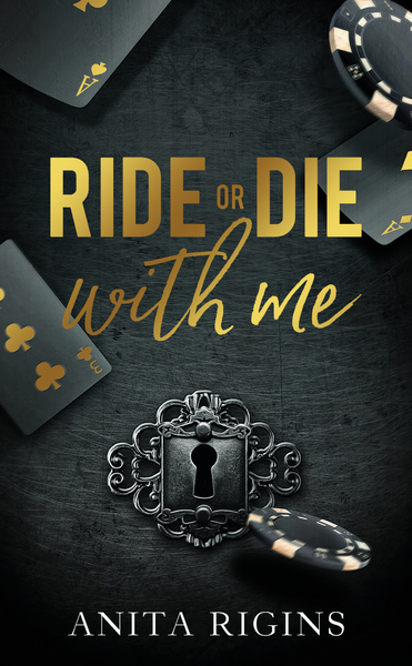 RIDE OR DIE WITH ME - PAR L'AUTRICE DE BAD FOR ME