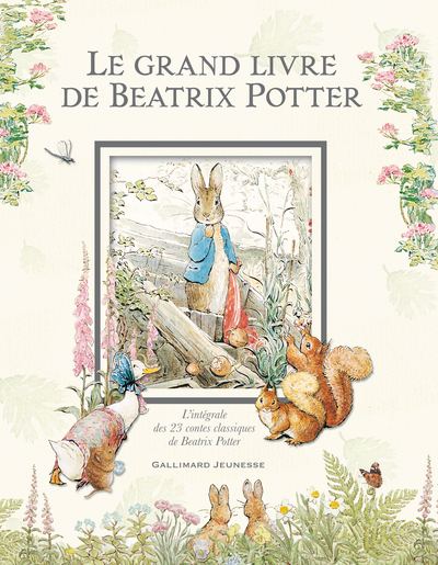 LE GRAND LIVRE DE BEATRIX POTTER - L'INTEGRALE DES 23 CONTES