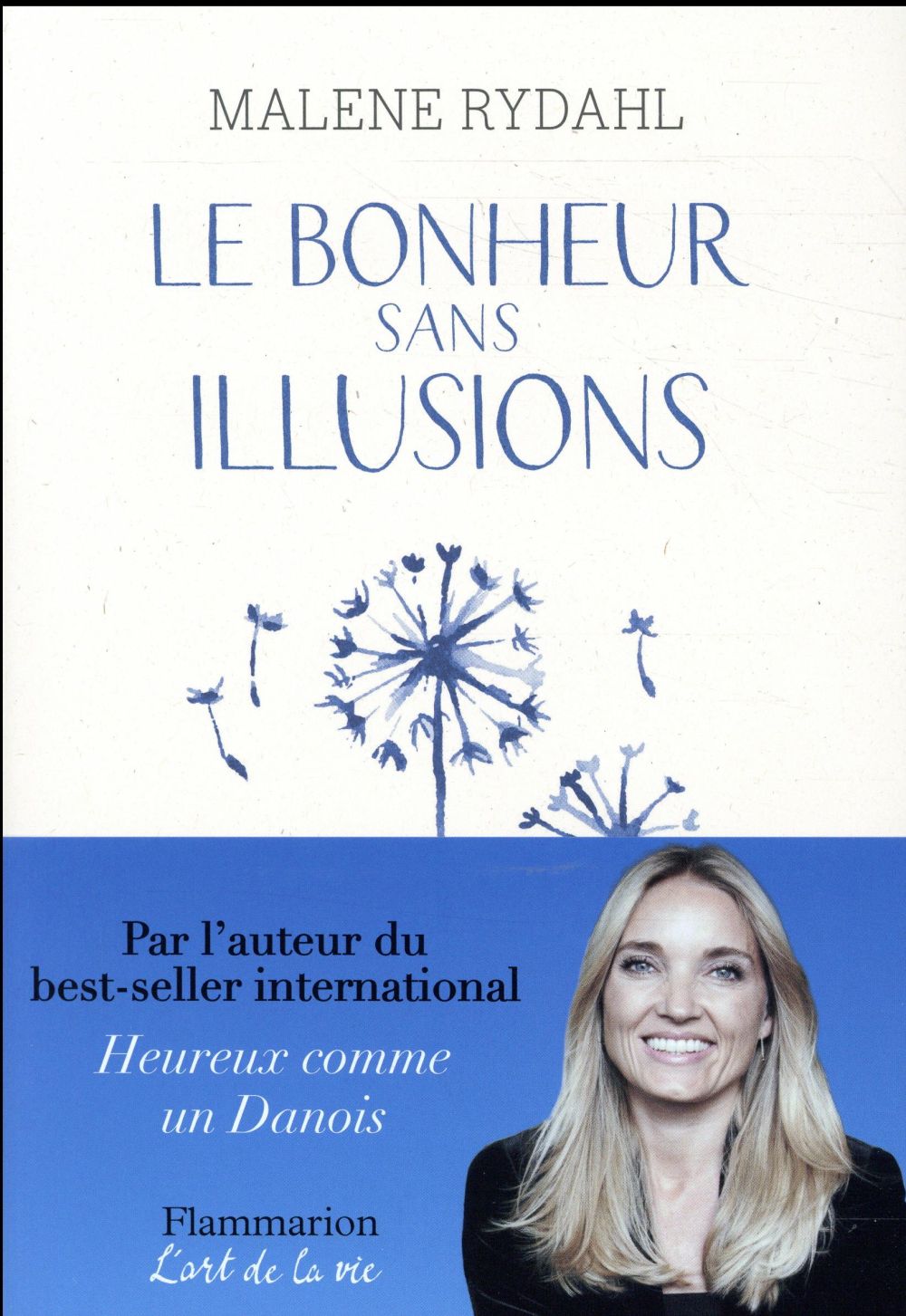 LE BONHEUR SANS ILLUSIONS - BEAUTE, ARGENT, POUVOIR, CELEBRITE ET SEXE | Le  carré des mots