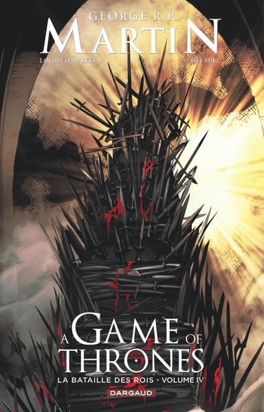 Bandes dessinées - A Game of Thrones - La Bataille des rois - Tome 3 A game  of thrones - La bataille des rois - Tome 3 - DARGAUD