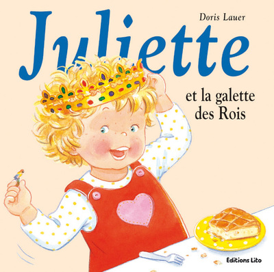 Juliette T35 Juliette Et La Galette Des Rois Crocolivre