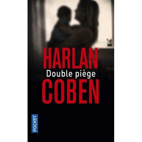 Double piège - Harlan Coben - Librairie Mollat Bordeaux