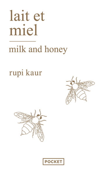 LAIT ET MIEL - MILK AND HONEY (FRENCH EDITION) By Rupi Kaur **BRAND NEW**