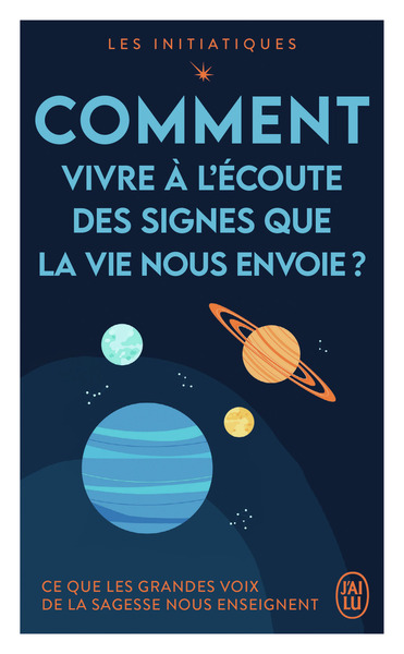 Ecoute Les Signes Que La Vie T Envoie