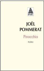 Pinocchio de Joël Pommerat - Entrée libre 