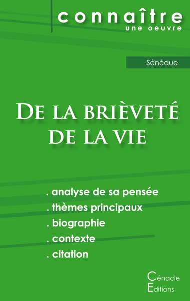 Fiche De Lecture De La Brievete De La Vie De Seneque Analyse Philosophique De Reference Et Resume C Librairie La Plume Du Page