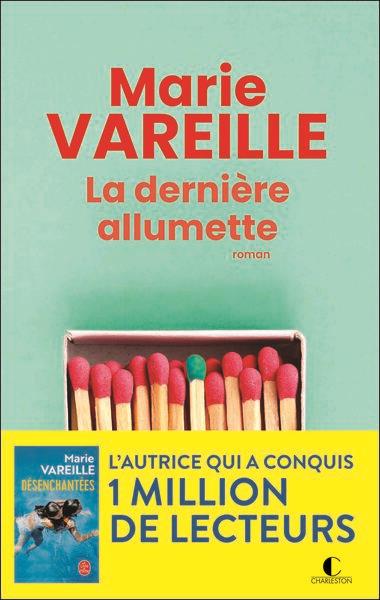 Marie Vareille - La dernière allumette