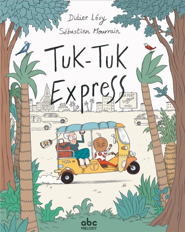 couverture de : Tuk-Tuk Express