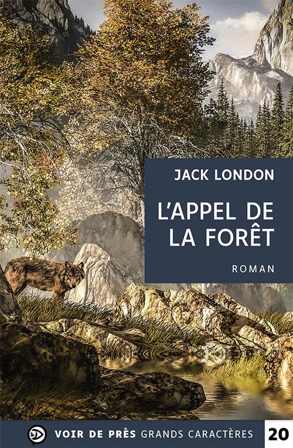 Bibliocollège - L'Appel de la forêt, Jack London