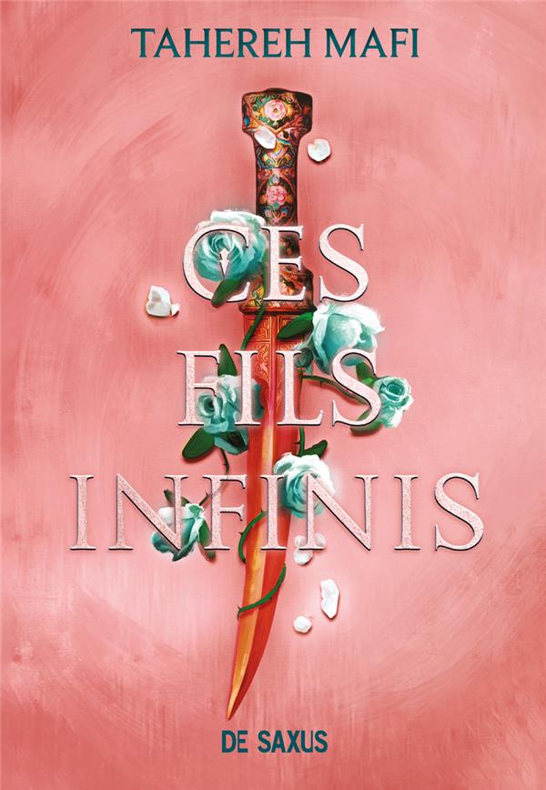 Ces fils infinis (relié collector) - Tome 02 - Tahereh Mafi 