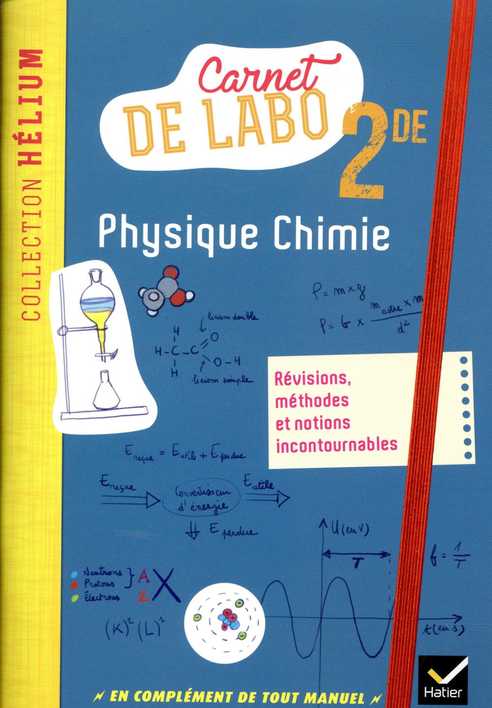 Labo De Physique En 4 Lettres HELIUM - PHYSIQUE-CHIMIE 2DE ED. 2018 - CARNET DE LABO | Les Librairies