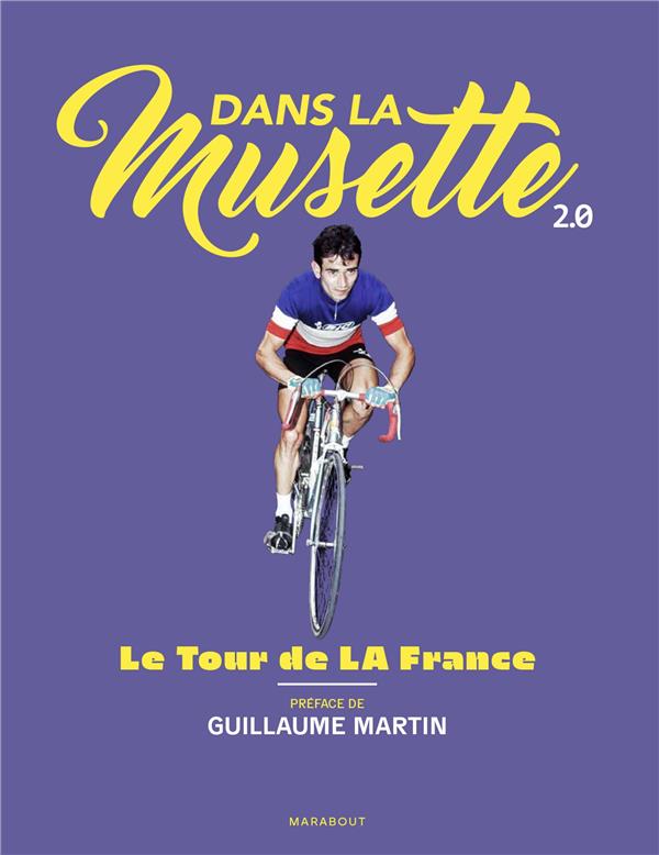 Dans la Musette 2.0 - Le Tour de LA France: Dans la musette