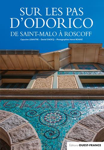 Odorico, L'art de la mosaïque (réédition augmentée) - Livre Ouest