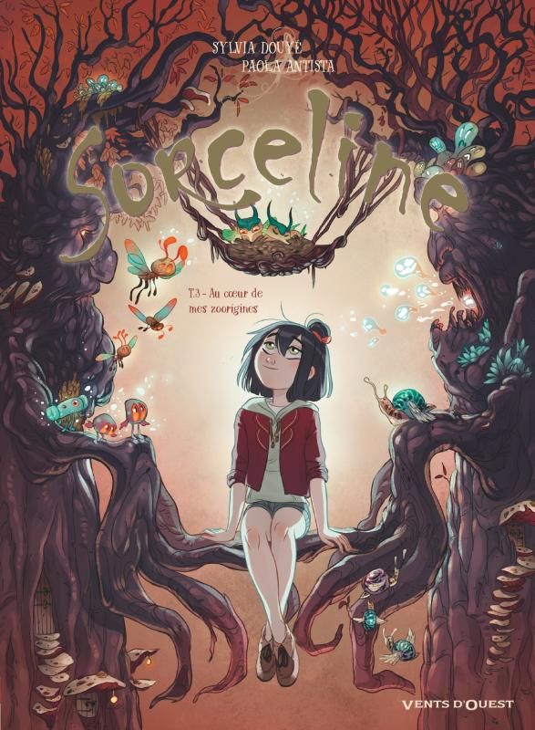 Sorceline Tome 03 Au Coeur De Mes Zoorigines Librairie Quartier Latin