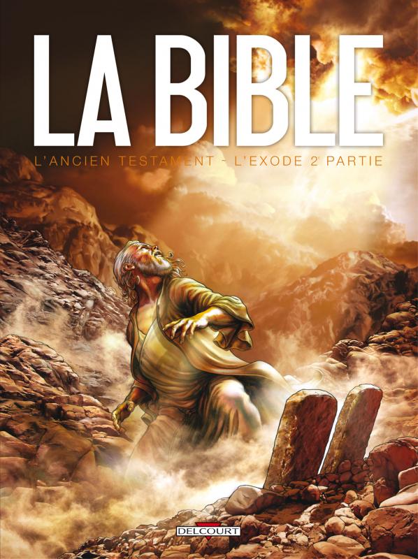 LA BIBLE L'ANCIEN TESTAMENT L'EXODE T02