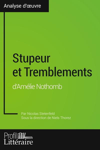Stupeur Et Tremblements Résumé Fiche De Lecture
