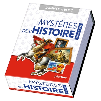 CALENDRIER MYSTERES DE L'HISTOIRE EN 365 JOURS - L'ANNEE A BLOC