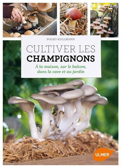 Faire pousser des champignons de Paris à la maison sous serre